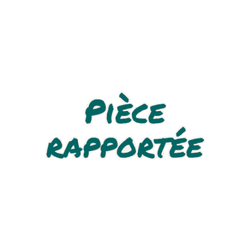 Pièce rapportée